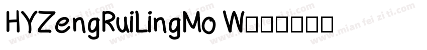HYZengRuiLingMo W字体转换
